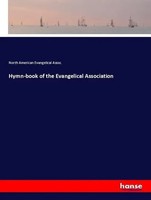 North American Evangelical Assoc. | Hymn-Book Of The Evangelical Association