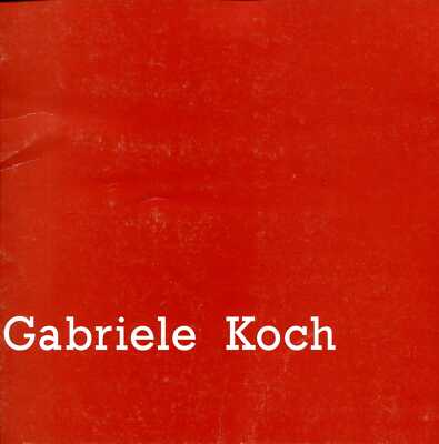 Exhibition Catalogue GABRIELE KOCH Paperback BOOK