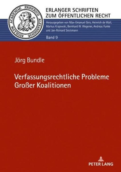 Verfassungsrechtliche Probleme GroßEr Koalitionen JöRg Bundle-image
