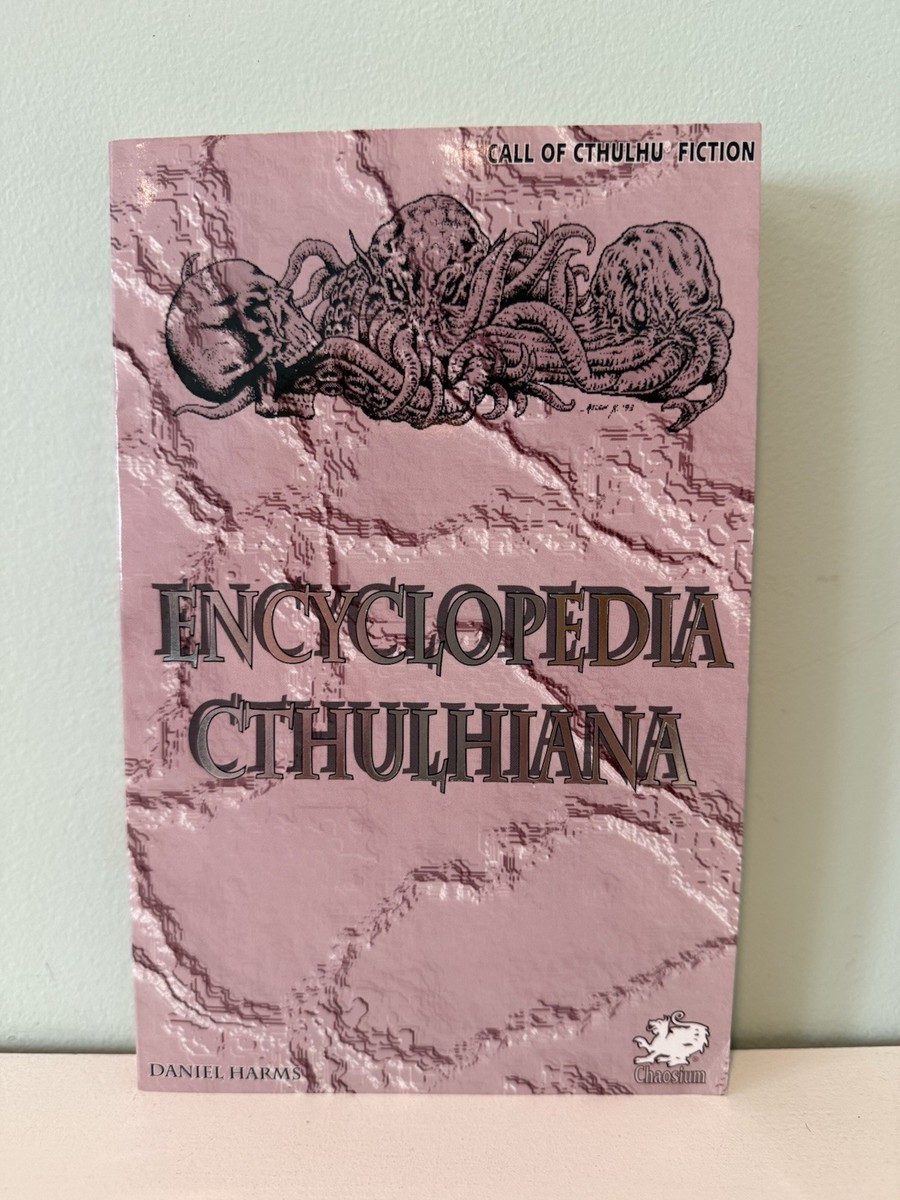 ENCYCLOPEDIA CTHULHIANA BY DANIEL HARMS-1994-FIRST EDITION