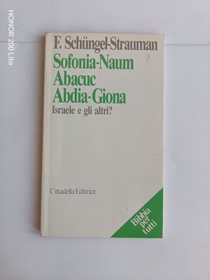 Schungel Strauman - Sofonia Naum Abacuc Abdia Giona Israele e gli altri?