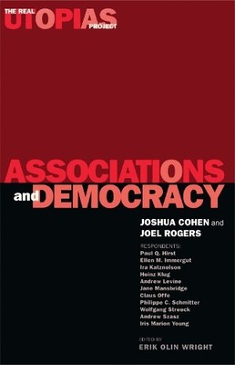 Associations and Democracy by Joshua Cohen, Joel Rogers, Erik... - 9781859840481