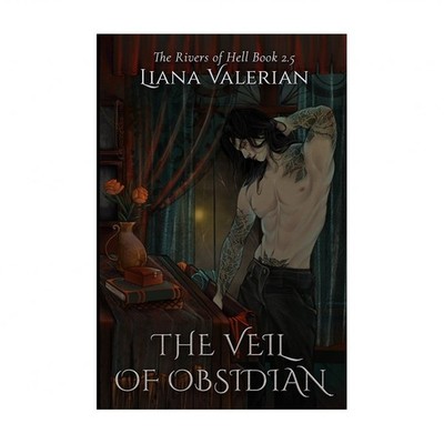 The Veil of Obsidian: The Rivers of Hell: Alternate Cover Edition