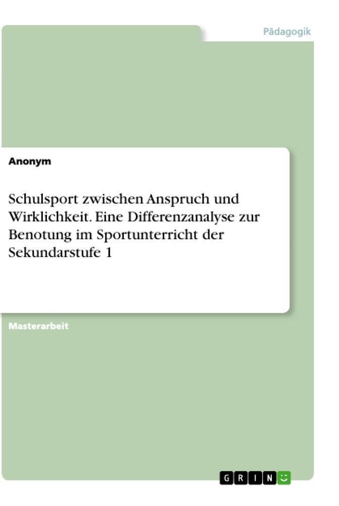 Thumbnail - Schulsport Zwischen Anspruch Und Wirklichkeit. Eine Differenzanalyse