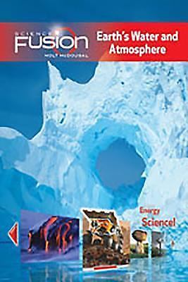 Sciencefusion: Student Edition Interactive Worktext Grades 6-8 Module F: Earth's