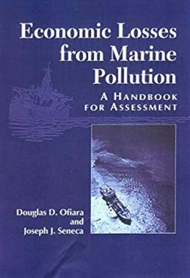 Economic Losses from Marine Pollution : A Handbook for Assessment