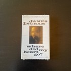 Sealed James Ingram Where did my heart go cassette single 1991