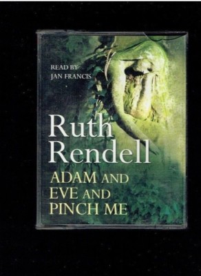 RUTH RENDELL ADAM AND EVE AND PINCH ME READ BY JAN FRANCIS 2X CASSETTE