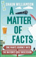 Shaun Williamson - A Matter Of Facts One Man's Journey Into The - G245Z