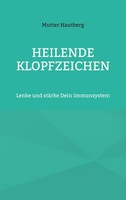 Heilende Klopfzeichen Mutter Hautberg