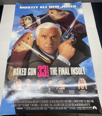 NAKED GUN 33 1/3 ''THE FINAL INSULT'' ROLLED ORIGINAL 1994 MOVIE POSTER ALL STAR