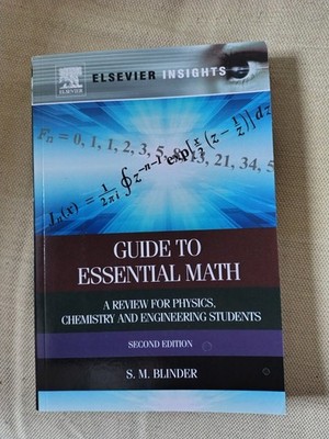 Guide to Essential Math: A Review for Physics, Chemistry and Engineering