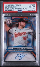 2025 Topps Tribute Tribute Auto Blue Corbin Burnes #TACB /150 PSA 10