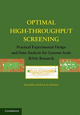 OPTIMAL HIGH-THROUGHPUT SCREENING: PRACTICAL EXPERIMENTAL By Xiaohua VG
