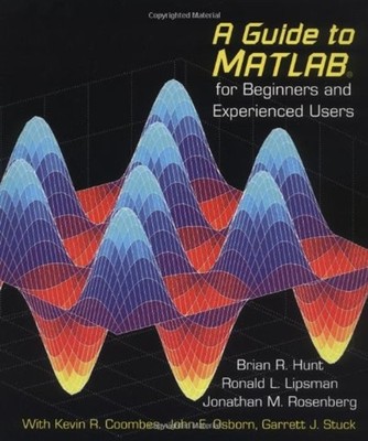 A Guide to MATLAB : For Beginners and Experienced Users Paperback