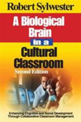 A Biological Brain in a Cultural Classroom : Enhancing Cognitive