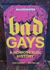 Bad Gays: A Homosexual History, Lemmey, Huw,Miller, Ben, Very Good Book
