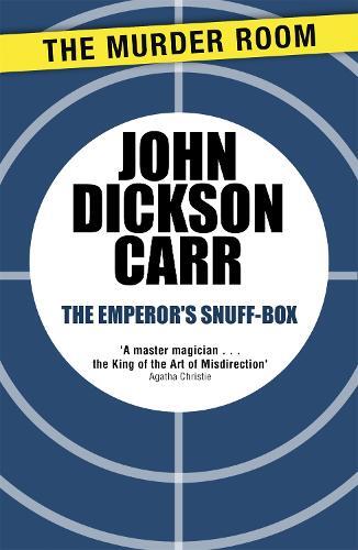 John Dickson Carr The Emperor's Snuff-Box (Tascabile) Murder Room