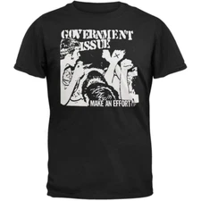 Government Issue Shirt- Make An Effort T-Shirt, Unisex tee