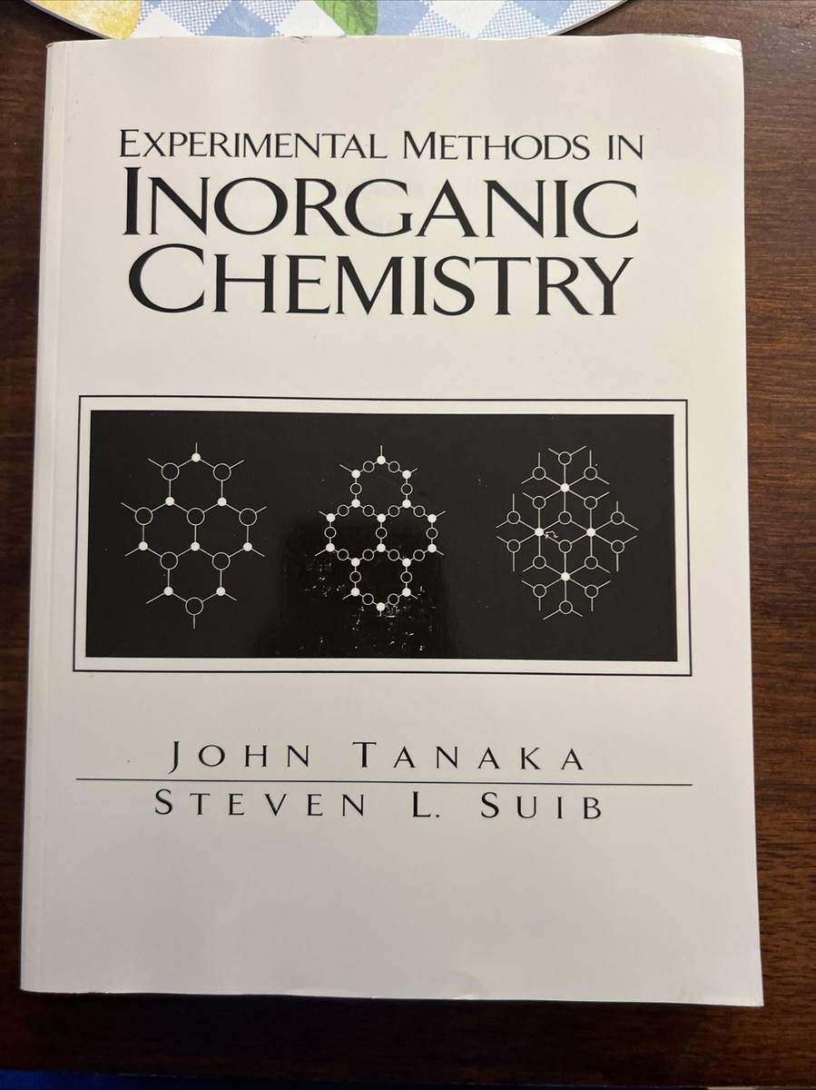 Inorganic Polymeric Glasses (Volume 15) (Studies in Inorganic Chemistry， Volume 15) Ropp， Richard C. Experimental Methods in Inorganic Chemistry by John Tanaka