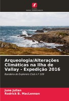 June Julian (U. A.) | Arqueologia/AlteraçõEs ClimáTicas Na Ilha De Vallay -...