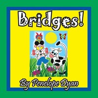 Penelope Dyan | Bridges! | Taschenbuch | Englisch (2018) | Ean 9781614773511