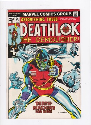 ASTONISHING TALES #26  [1974 NM+]  DEATHLOK  ''DEATH-MACHINE FO HIRE!''