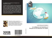La CatéGorie De L'adverbe En FrançAis Et Sa Traduction En Arabe Louha Samaaneh A