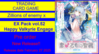 Zillions of enemy X Pre order EX Pack vol.52 Happy Valkyrie Engage