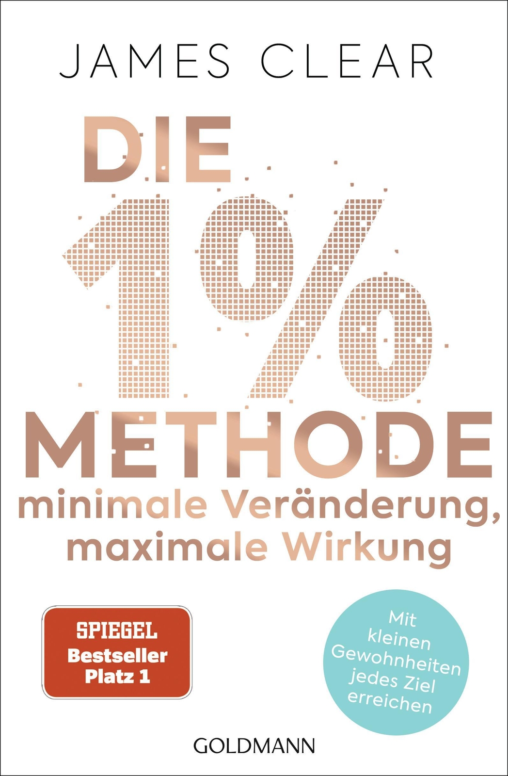 Thumbnail - Clear James. Die 1%-methode - Minimale Veränderung, Maximale Wirkung.