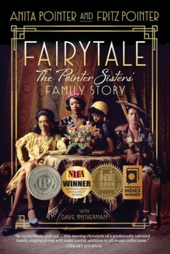 Thumbnail - Fairytale: The Pointer Sisters' Family Story By Pointer, Anita