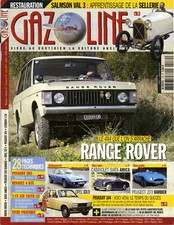 GAZOLINE n°179 06/2011 RANGE ROVER OPEL GT/J 203 BARBIER 104 CABRIOLET SIATA AMI