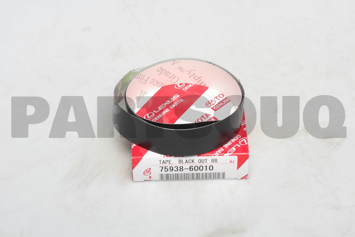 7593860010 Genuine Toyota TAPE, BLACK OUT, INNER UPPER LH 75938