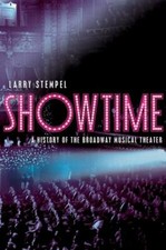 Showtime: A History of the Broadway Musical T...