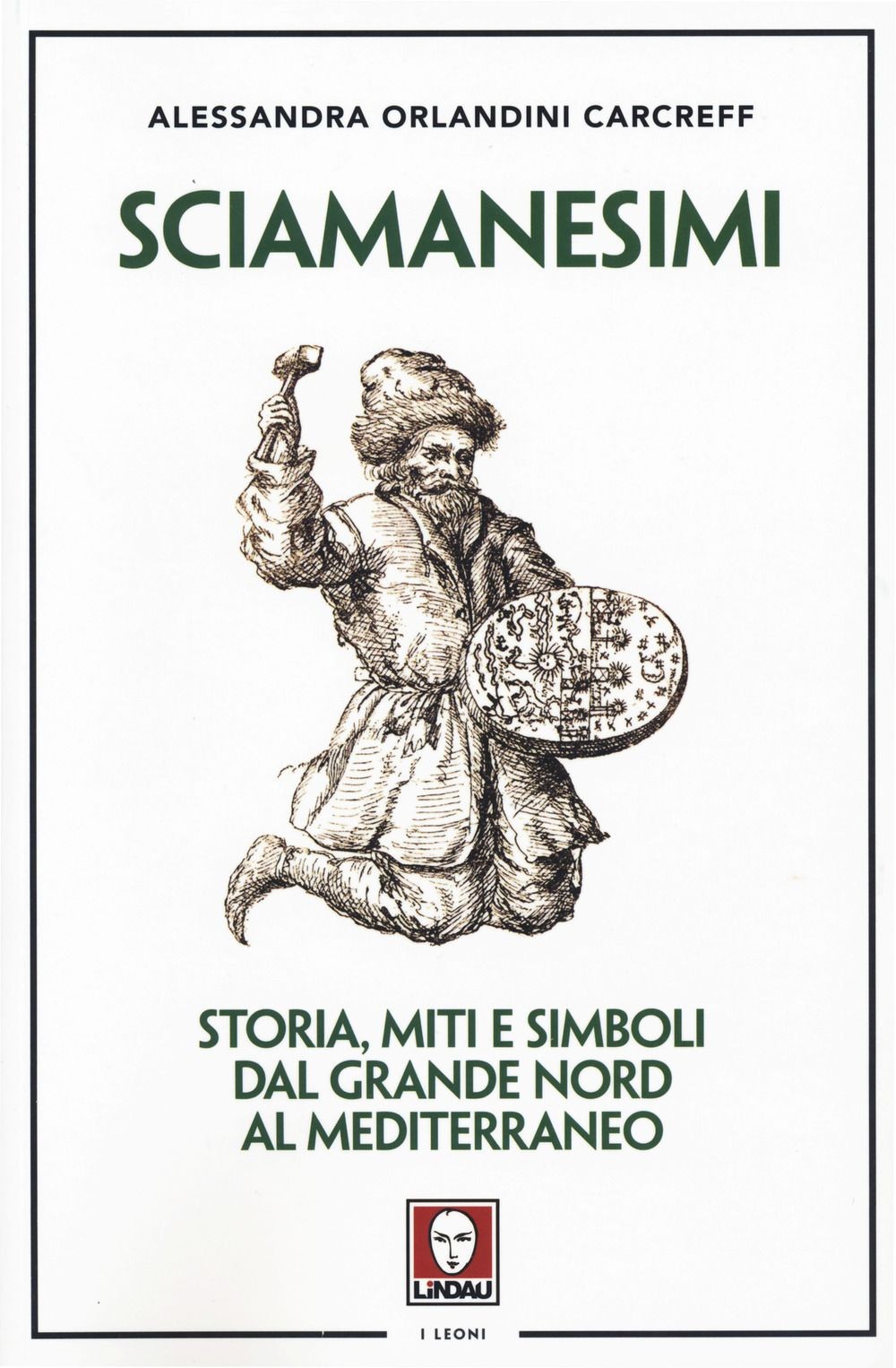 LIBRO SCIAMANESIMI ORLANDINI - ALESSANDRA CARCREFF - Immagine 2