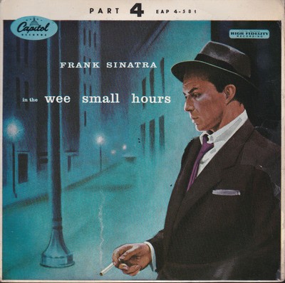 Frank Sinatra - In The Wee Small Hours - Part 4