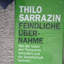 Thilo Sarrazin Feindliche Übernahme: Sachbuc...