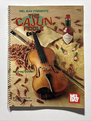 The Cajun Fiddle by Duncan, Craig MEL BAY Mixed Sheet Music Songbook 1995