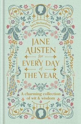Jane Austen for Every Day of the Year | Tara Richardson | englisch