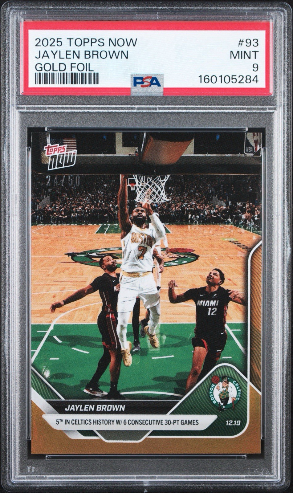 Jaylen Brown 6 Cons 30-Pt - 2025-26 NBA Topps NOW #93 Gold Foil /50 PSA 9