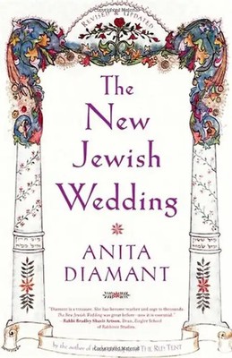 The New Jewish Wedding, Revised - Diamant, Anita