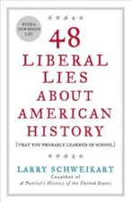 48 Liberal Lies About American History: (That You Probably Learned in  - GOOD