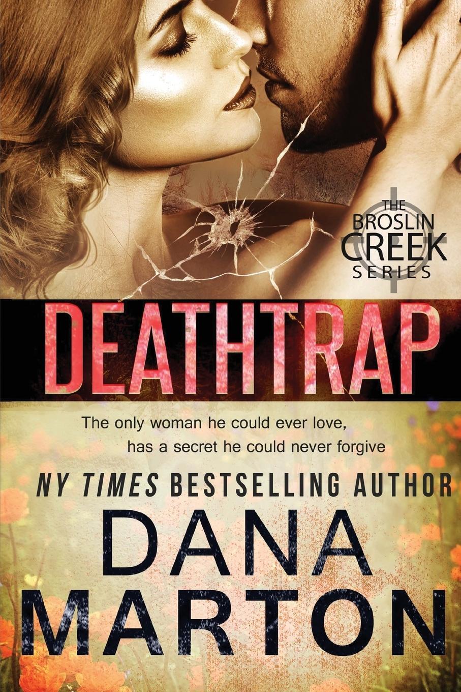 Thumbnail - Deathtrap Dana Marton Taschenbuch Broslin Creek Paperback Englisch