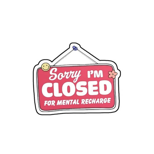 Sarcastic Funny Quote Office Anxiety Neuro Diverse Self Adhesive Sticker
