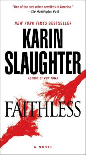 Karin Slaughter Faithless (Tascabile) Grant County