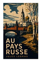 Jules Legras | Au Pays Russe | Taschenbuch | FranzöSisch (2023) | e-artnow