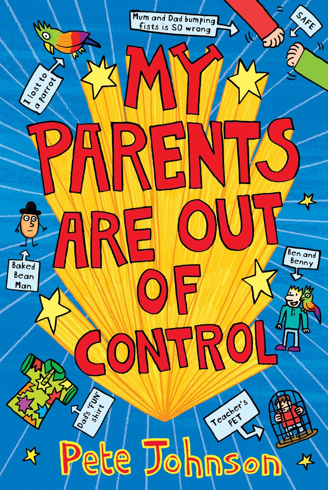 My Parents Are Out Of Control-Pete Johnson