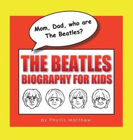 Phyllis Matthew | Mom, Dad, Who Are The Beatles? | Buch | Englisch (2018)