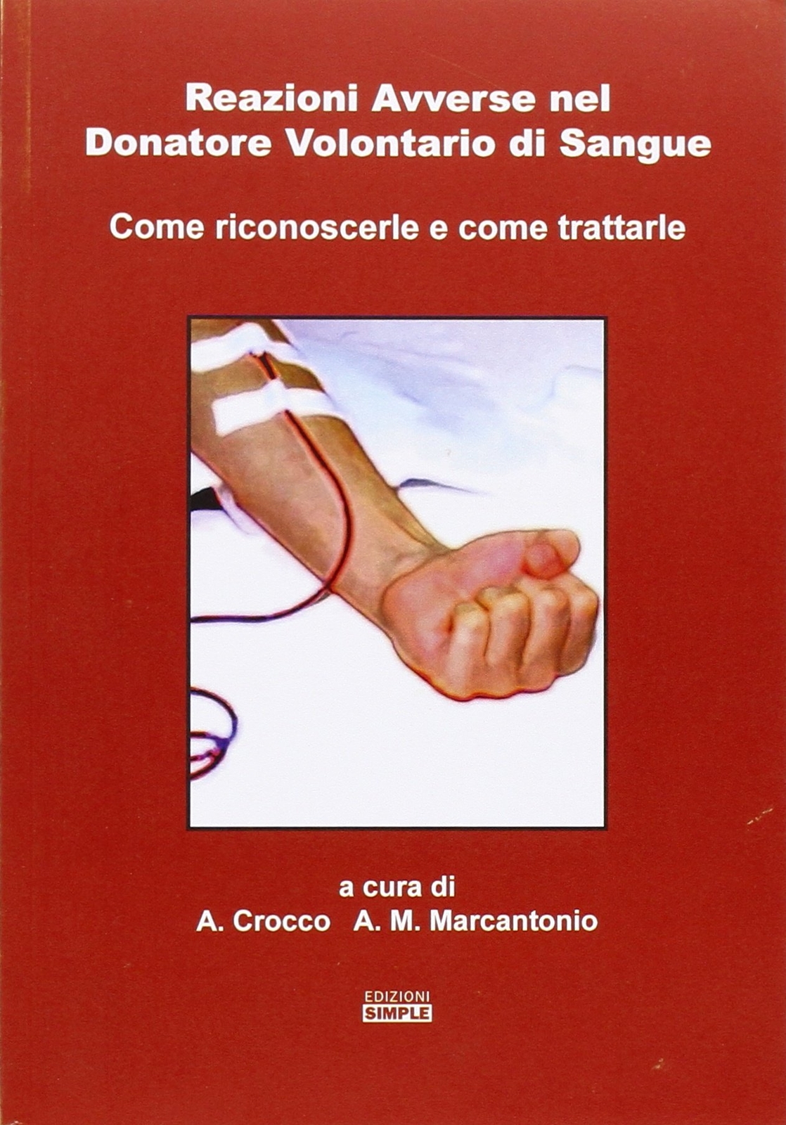 9788862591706 Reazioni avverse nel donatore volontario di sangue...ome trattarle