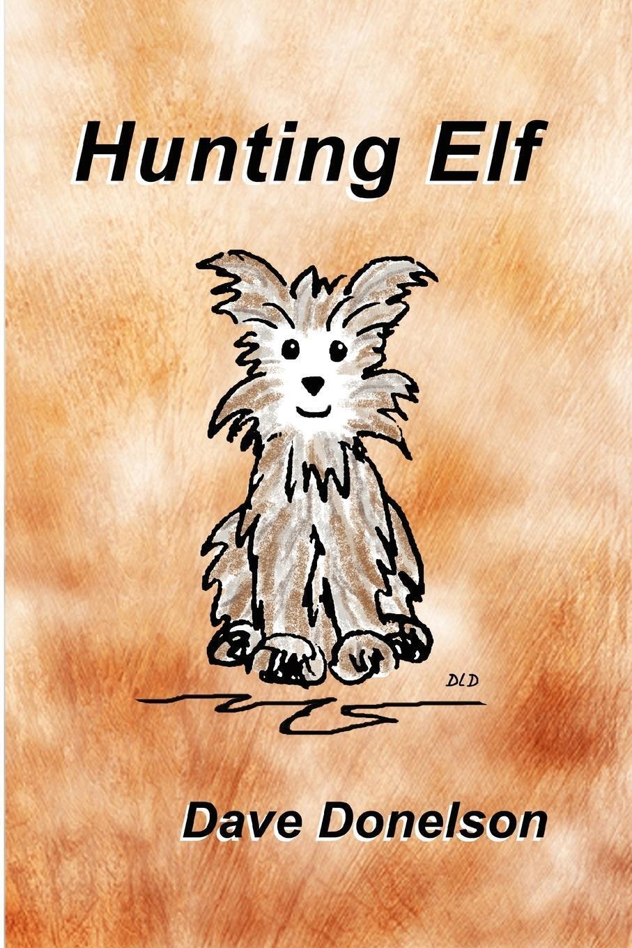 Thumbnail - Dave Donelson | Hunting Elf | Taschenbuch | Englisch (2006) |